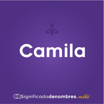 Significado del nombre Camila