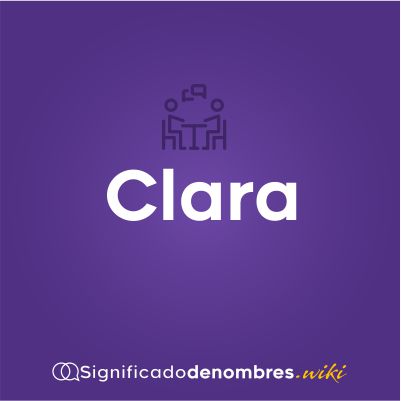 Significado del nombre Clara
